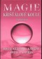 Kniha - Magie křišťálové koule  